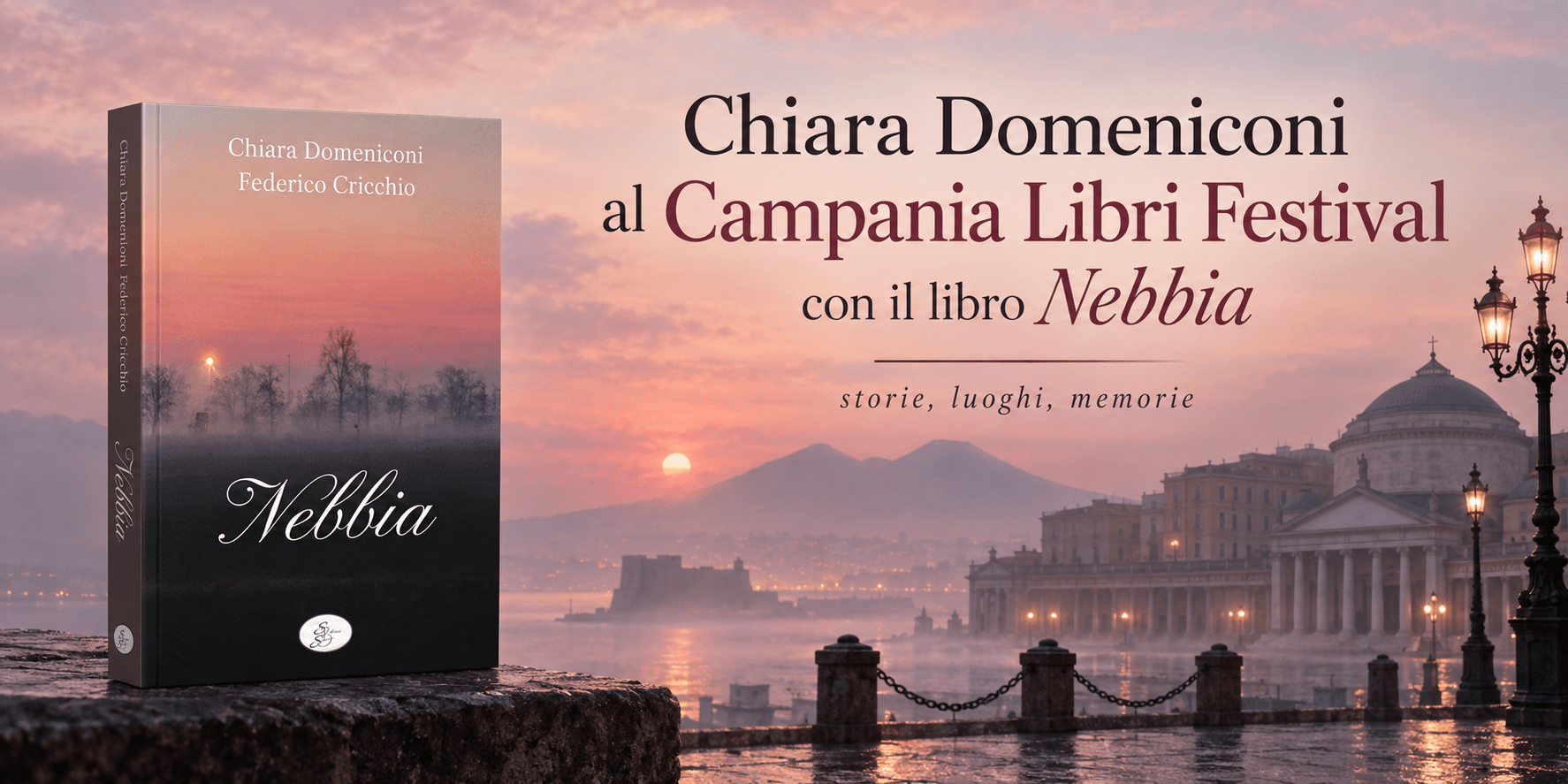 Nebbia porta Chiara Domeniconi al Campania Libri Festival con un libro scritto insieme a Federico Cricchio, capace di unire esperienza personale, storia locale e riflessione sul dolore e sulla memoria.