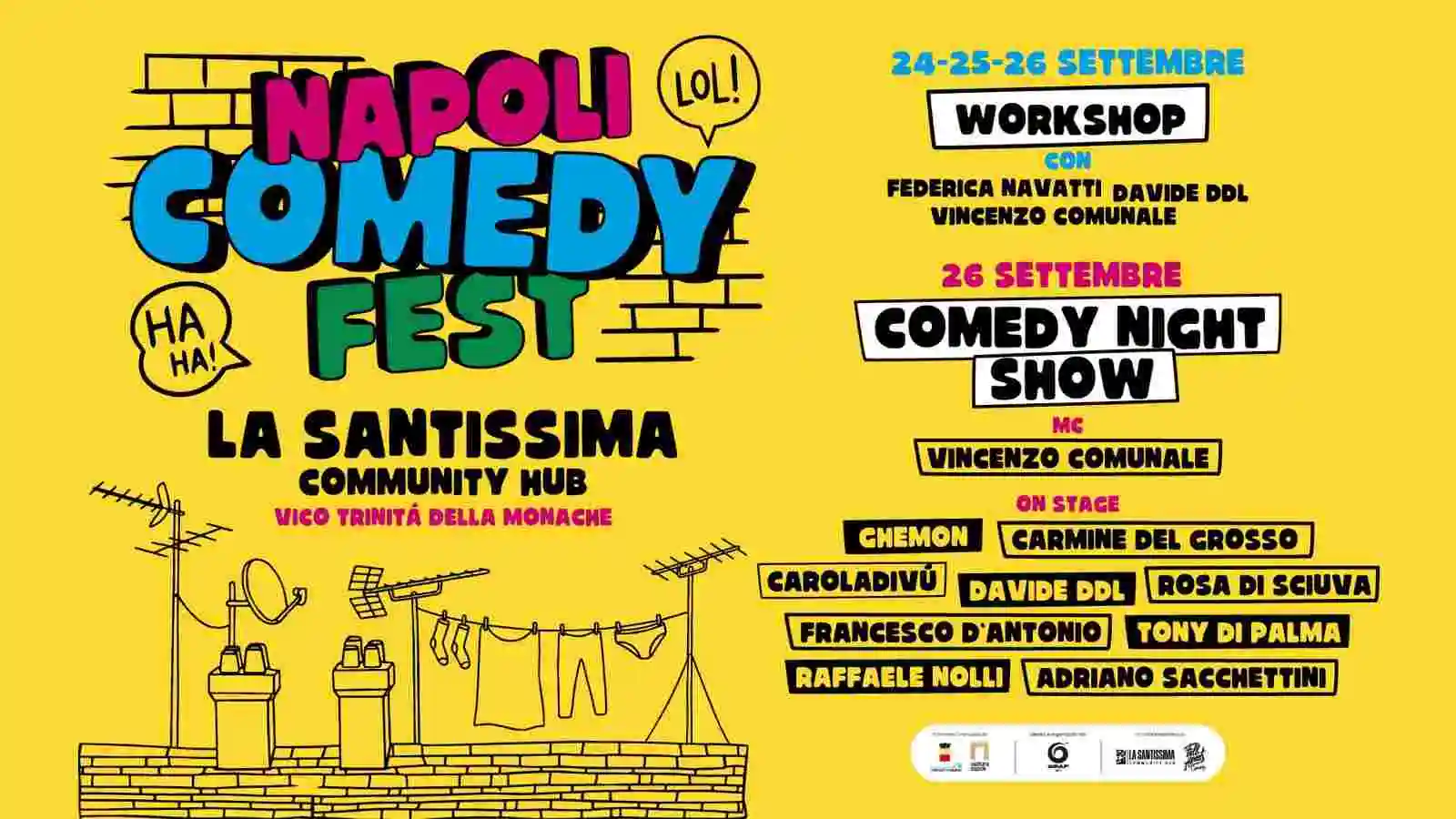 Napoli Comedy Fest debutta il 26 settembre alla Santissima Community Hub di Napoli con Vincenzo Comunale, Carmine Del Grosso, Ghemon e altri comici.